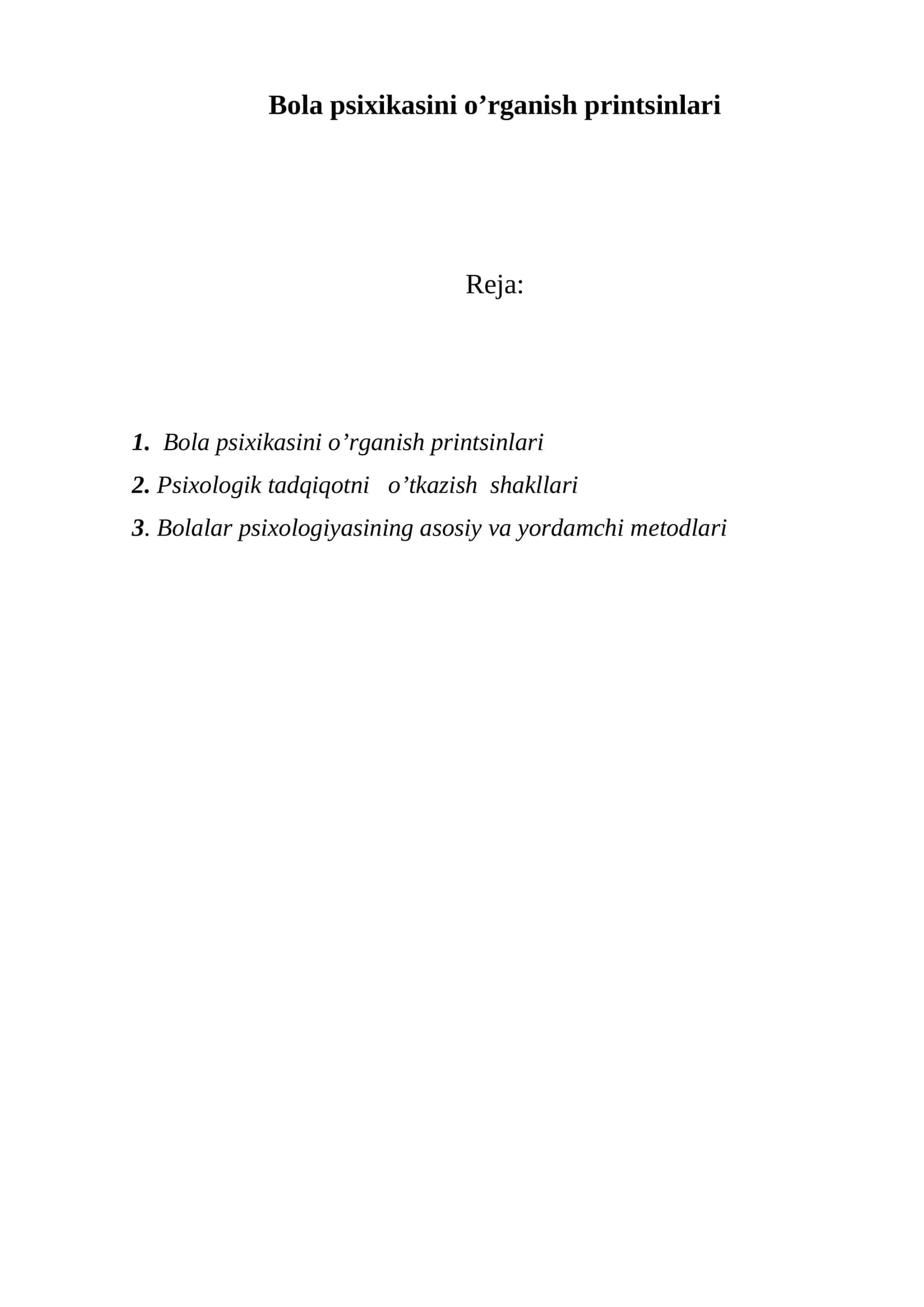 Bola psixikasini o’rganish printsinlari