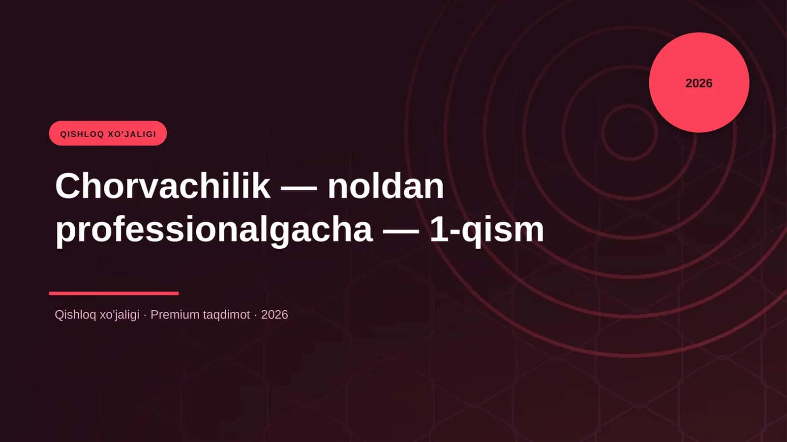 Chorvachilik — noldan professionalgacha — 1-qism