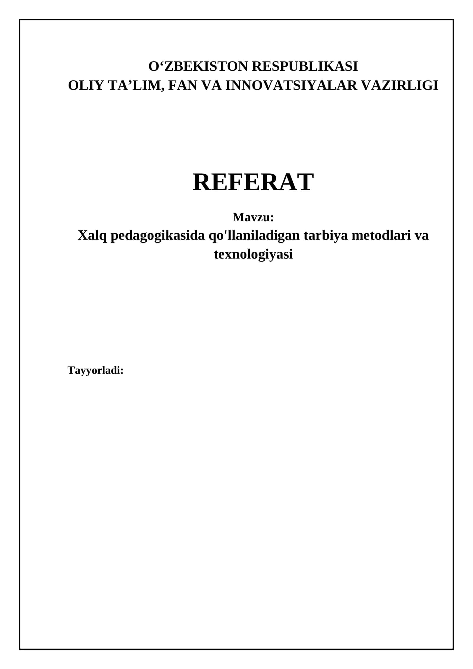 Xalq pedagogikasining asosiy usullari va texnologiyalari