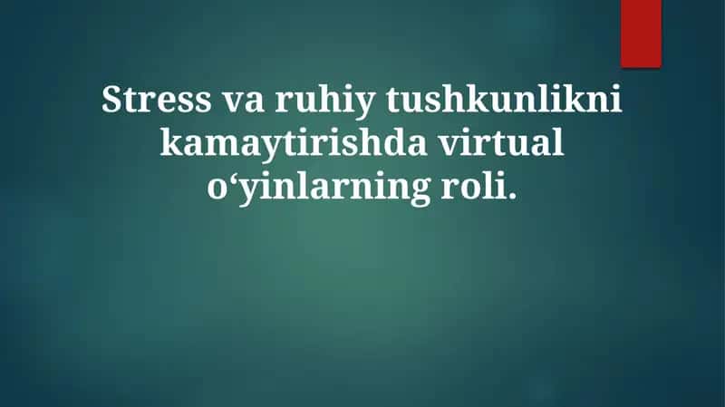 Virtual o'yinlar va Stress