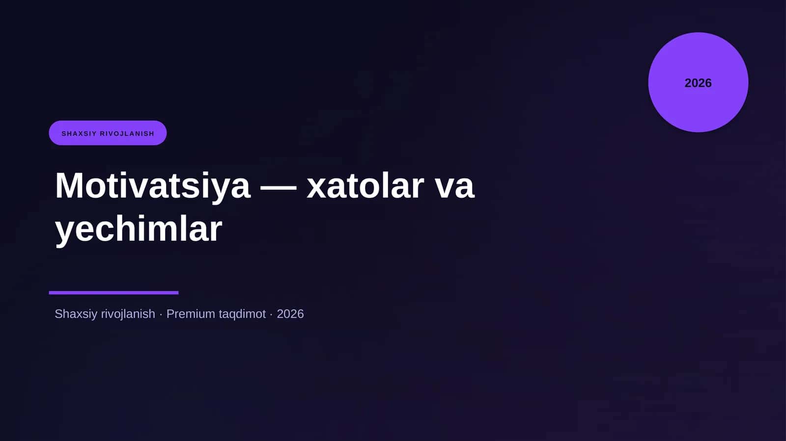 Motivatsiya — xatolar va yechimlar