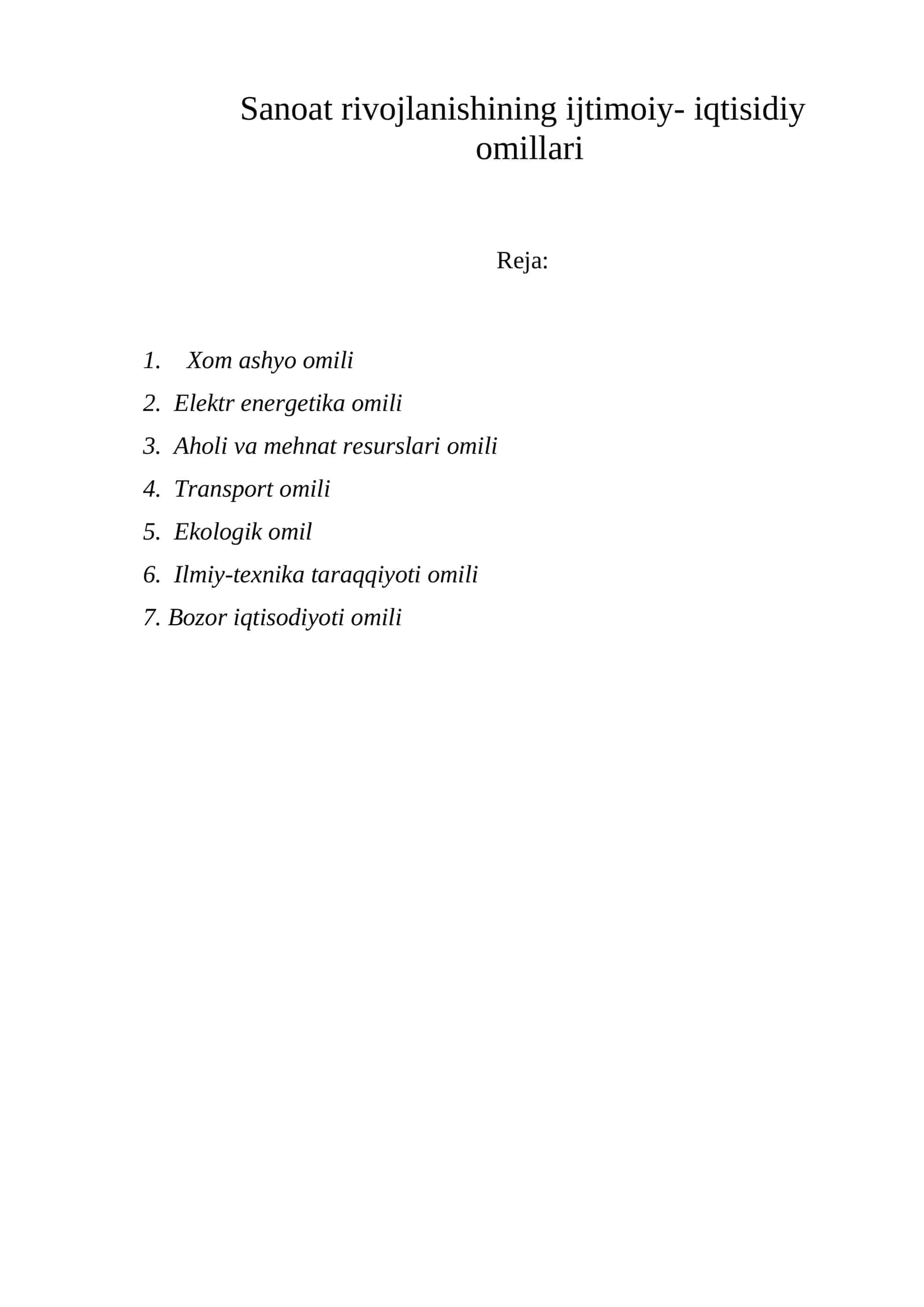 Sanoat rivojlanishining ijtimoiy- iqtisidiy omillari