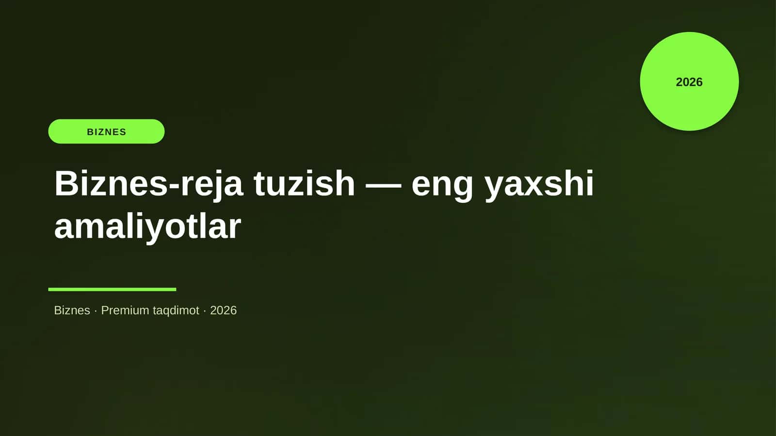 Biznes-reja tuzish — eng yaxshi amaliyotlar