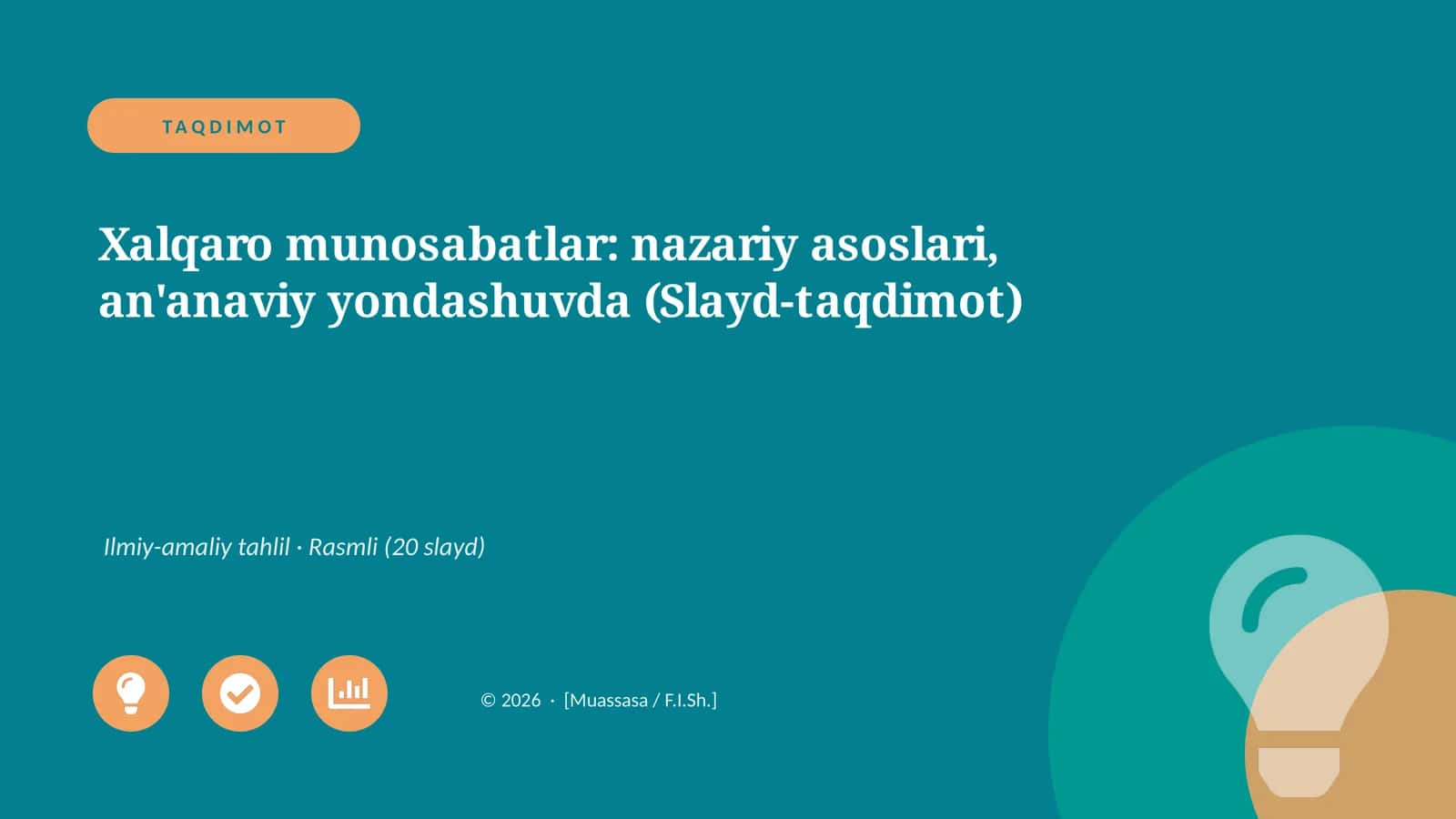 Xalqaro munosabatlar: nazariy asoslari, an'anaviy yondashuvda (Slayd-taqdimot)