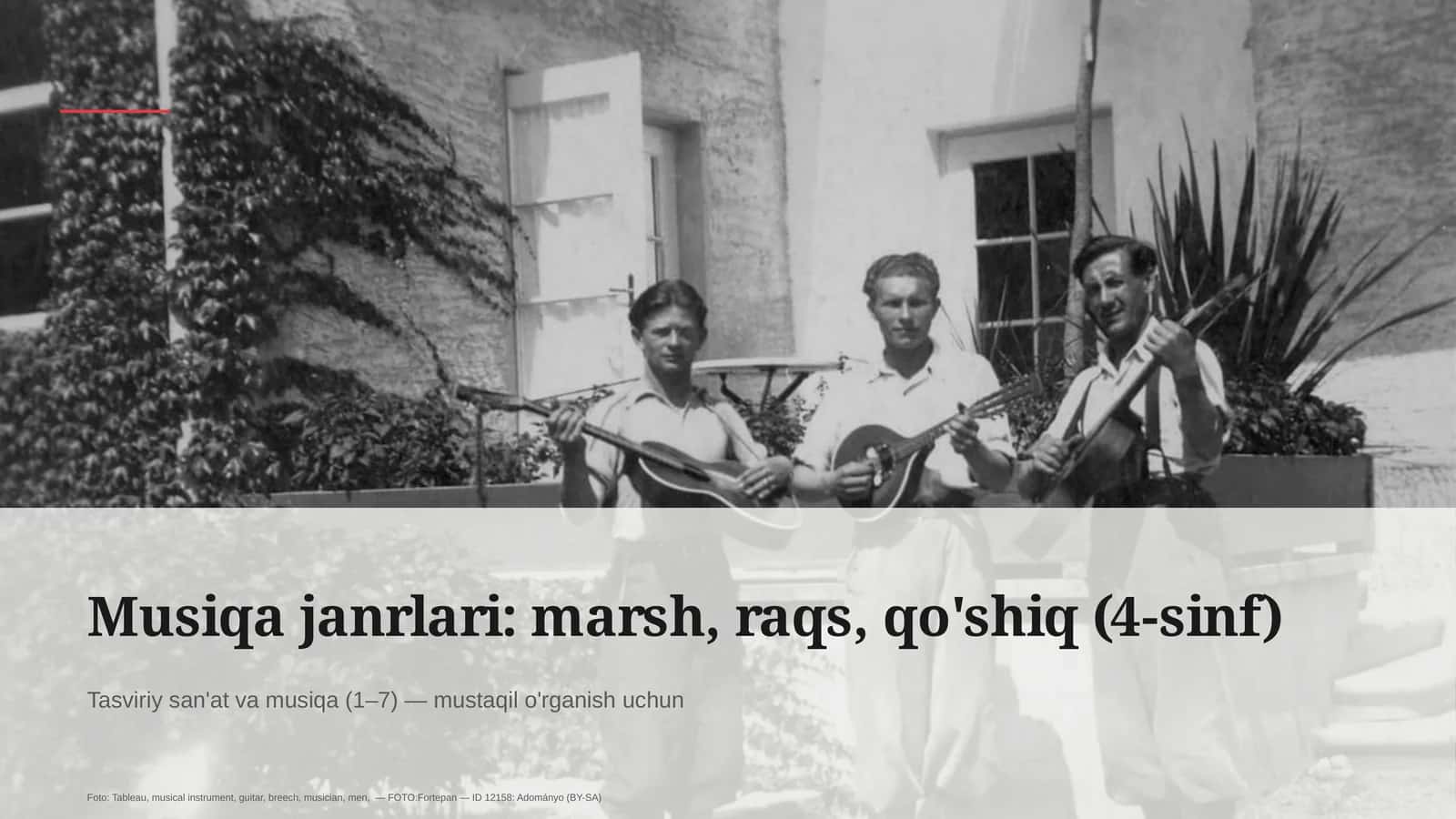 Musiqa janrlari: marsh, raqs, qo'shiq (4-sinf)