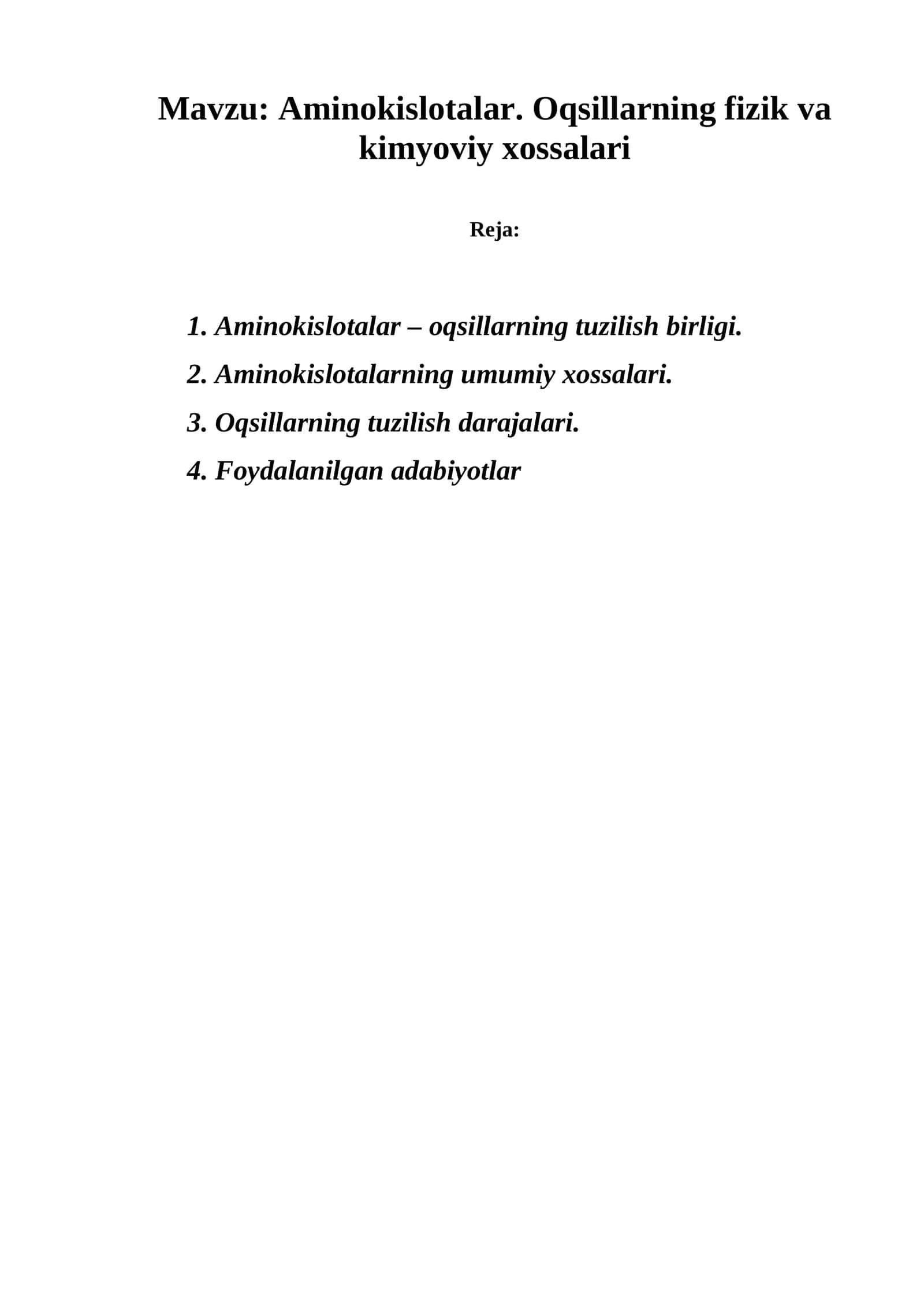 Aminokislotalar. Oqsillarning fizik va kimyoviy xossalari