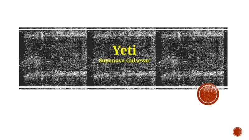 The Yeti: Legend and Lore