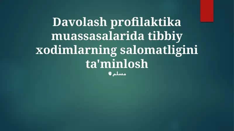 Salomatlikni targʻib qilish va profilaktika choralari