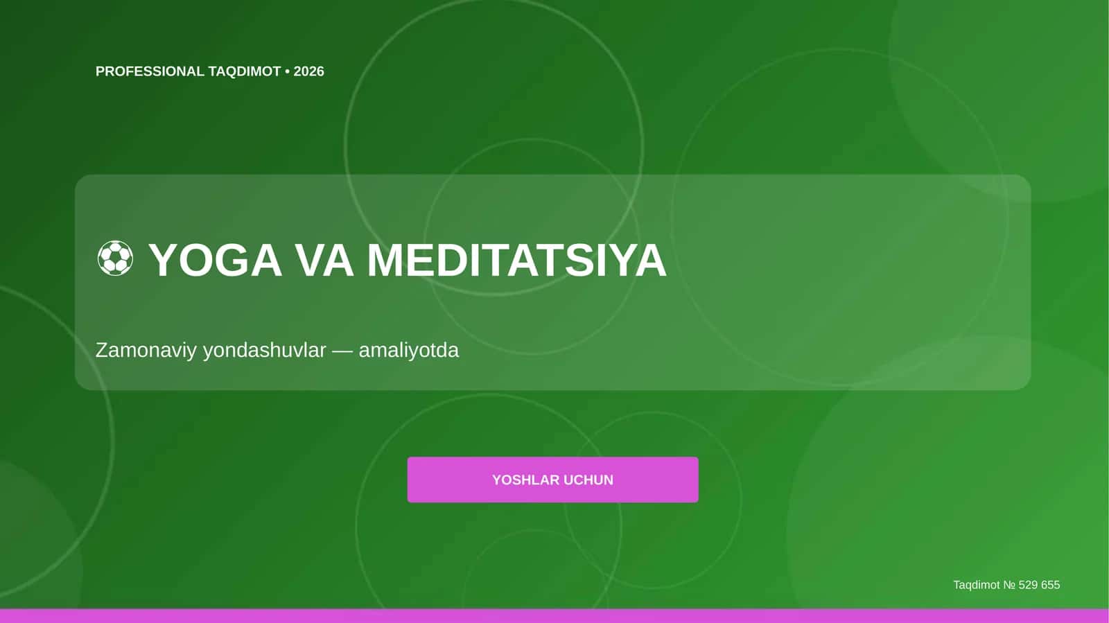 Yoga va meditatsiya: zamonaviy yondashuvlar (amaliyotda) [yoshlar uchun]