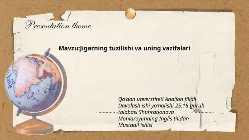 Jigarning tuzilishi va uning vazifalari