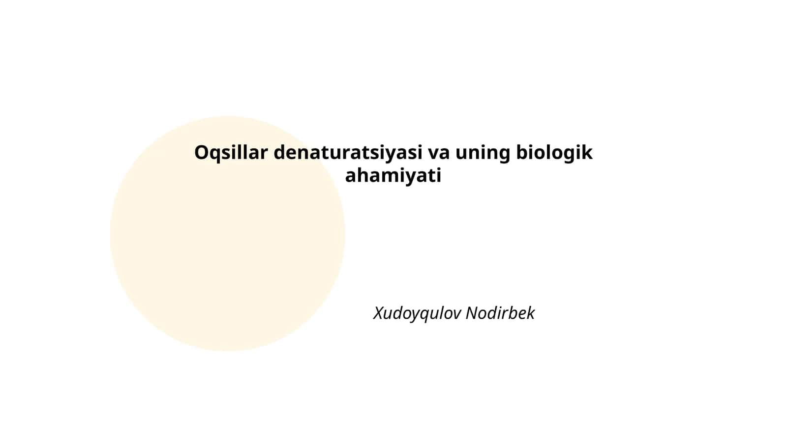 Oqsillar denaturatsiyasi va uning biologik ahamiyati
