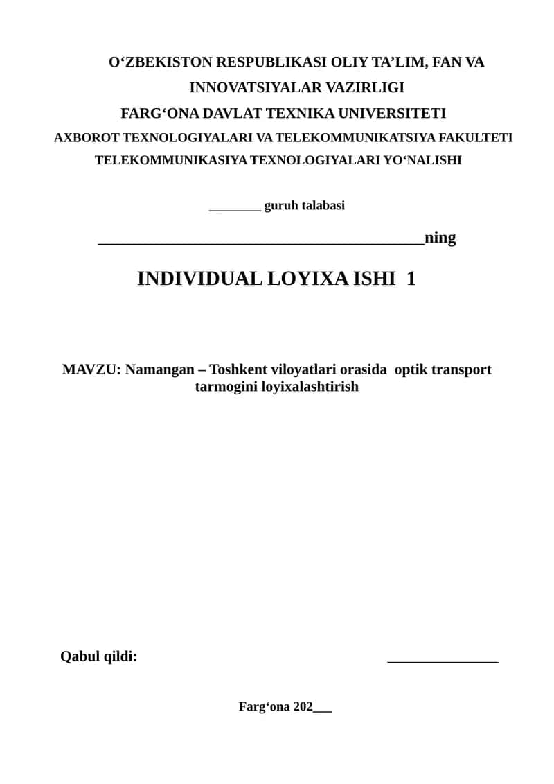 Namangan – Toshkent viloyatlari orasida optik transport tarmog‘ini loyixalashtirish