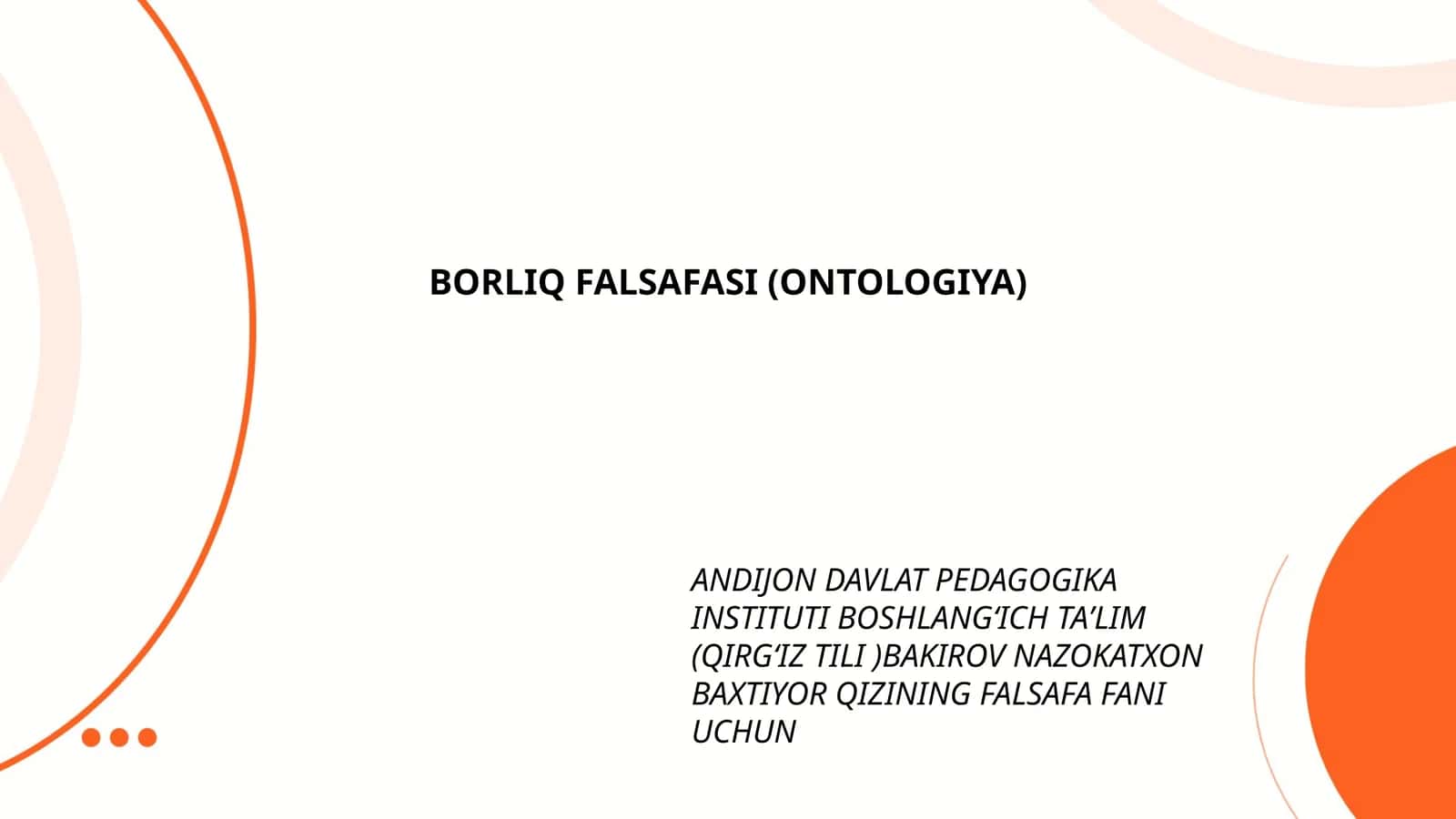 BORLIQ FALSAFASI (ONTOLOGIYA)
