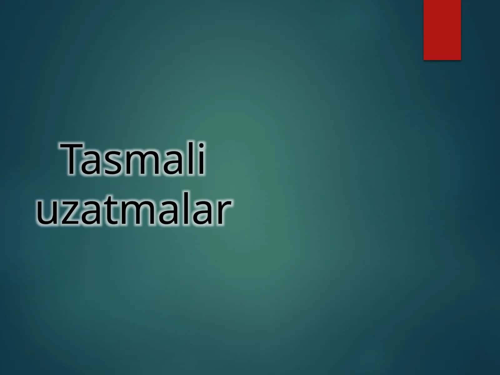 Tasmaliuzatmalar