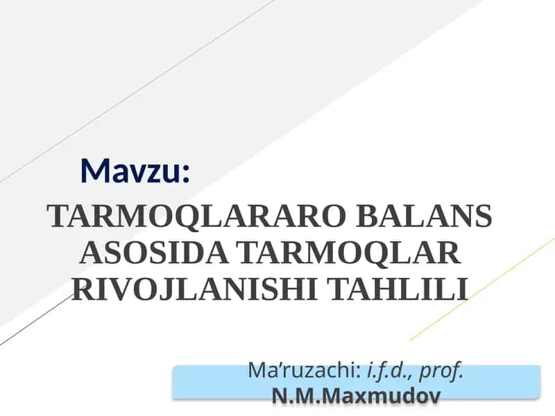 TARMOQLARARO BALANS ASOSIDA TARMOQLAR RIVOJLANISHI TAHLILI