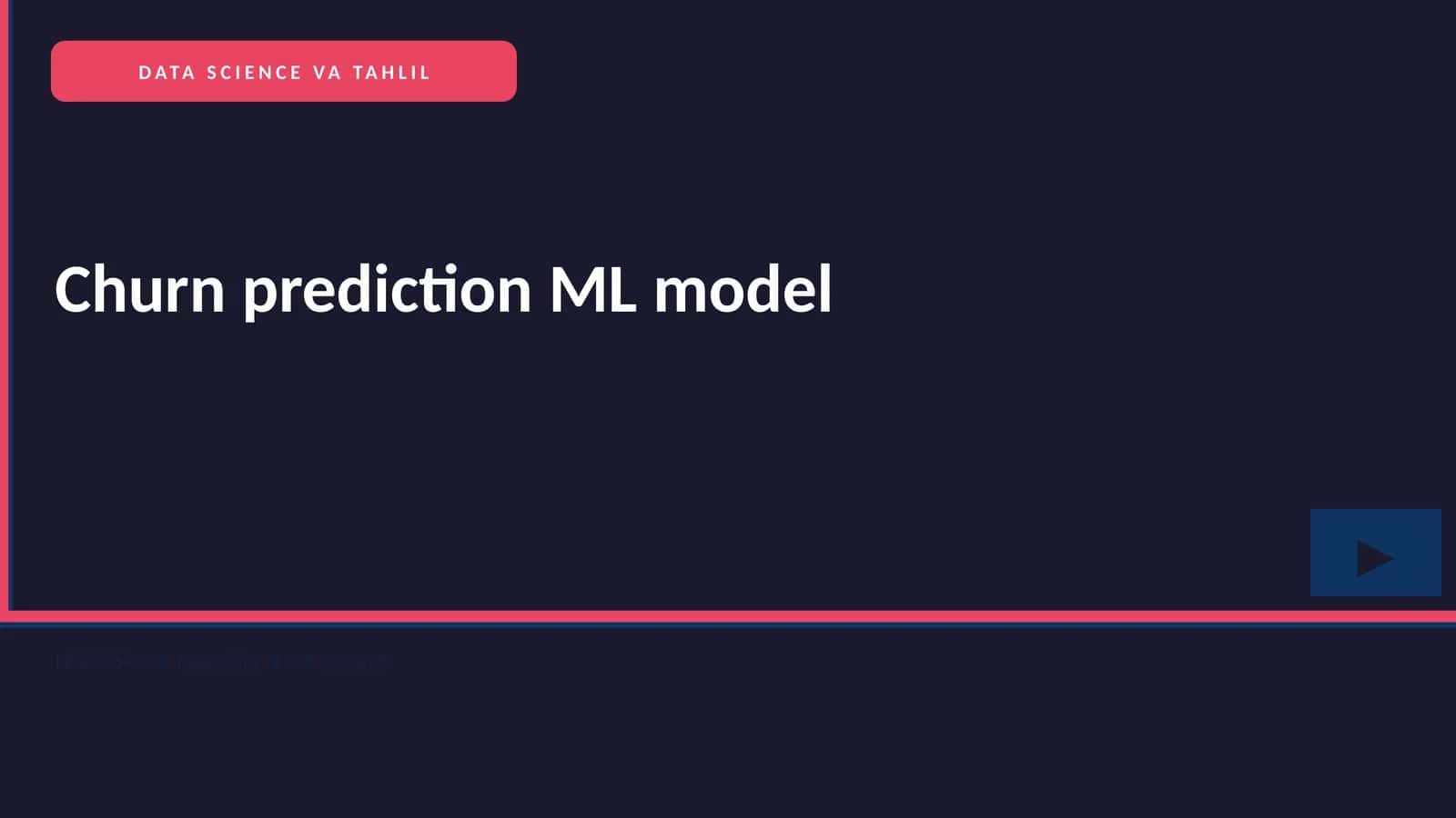 DATA SCIENCE VA TAHLIL