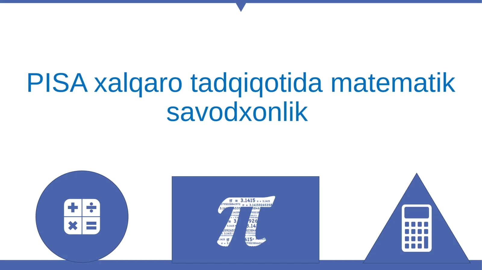 Matematik savodxonlik Ta'lifi XXI asr ko‘nikmalari