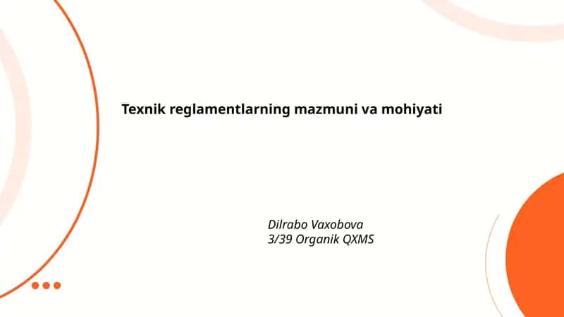 Texnik reglamentlarning mazmuni va mohiyati
