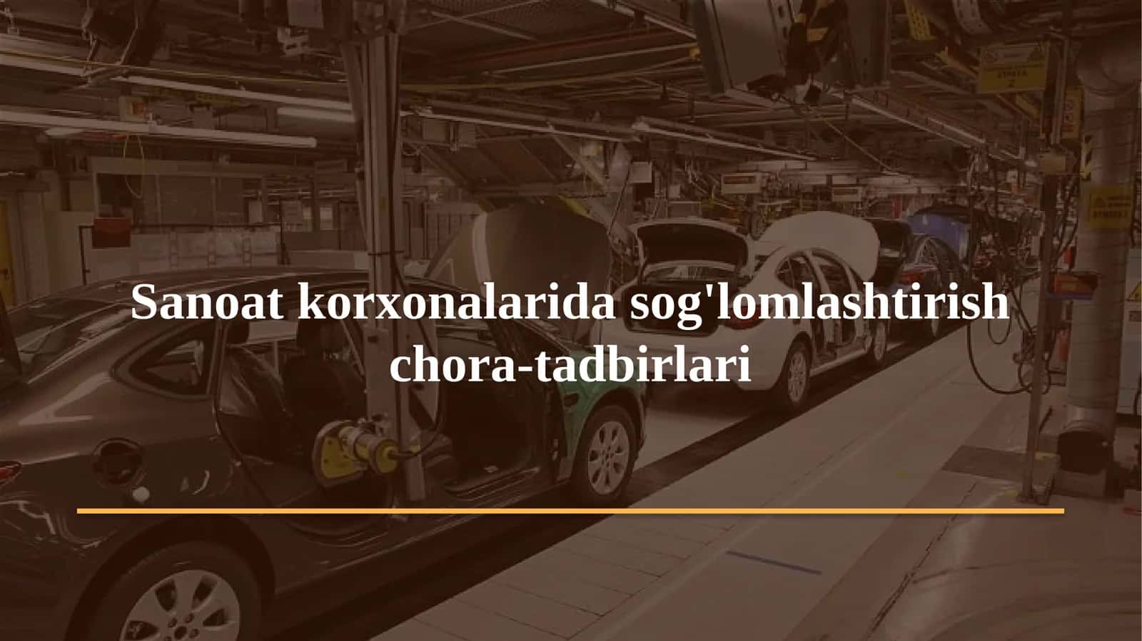 Sanoat korxonalarida sog'lomlashtirish chora-tadbirlari