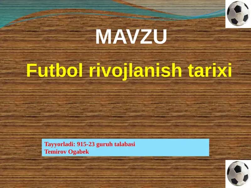 Futbol rivojlanish tarixi
