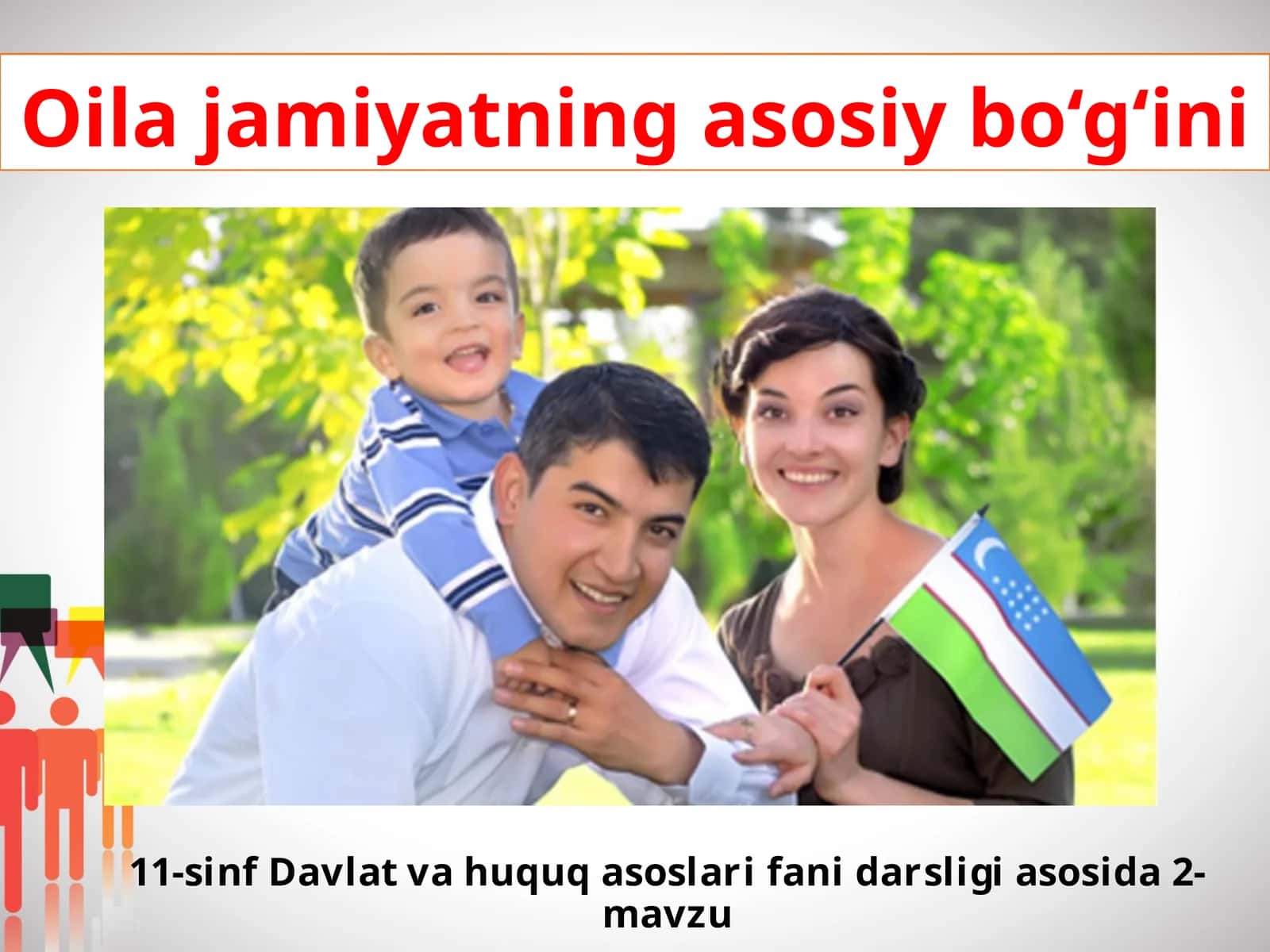 Oilajamiyatning asosiy bo‘g‘ini