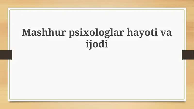 Mashhur psixologlar hayoti