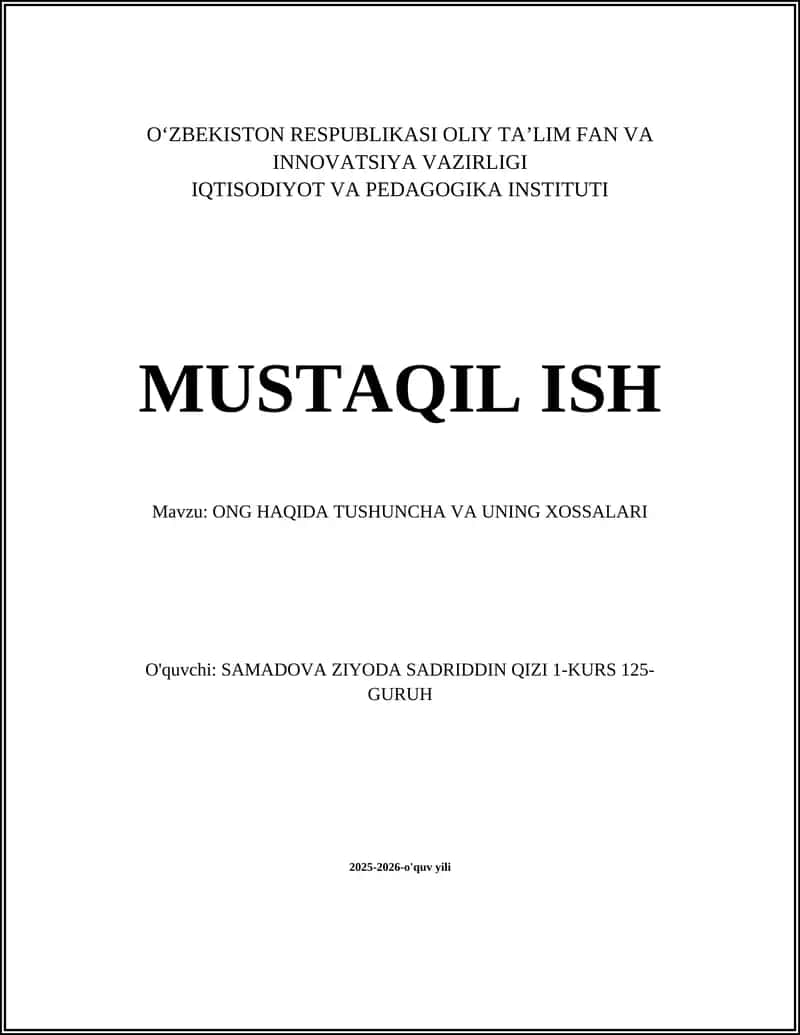 ONG HAQIDA TUSHUNCHA VA UNING XOSSALARI