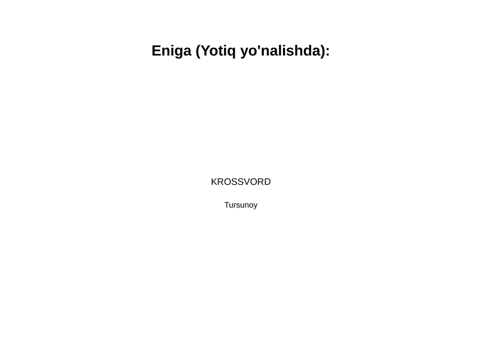 Eniga (Yotiq yo'nalishda):