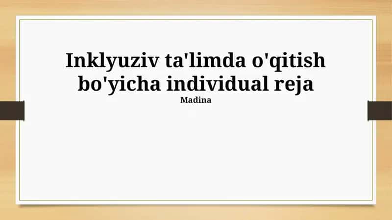 Inklyuziv ta'limda o'qitish bo'yicha individual reja