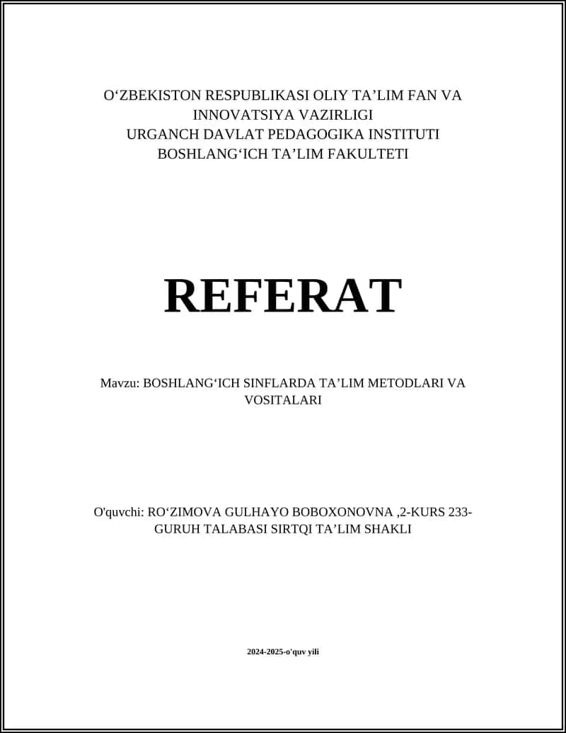 BOSHLANGʻICH SINFLARDA TAʼLIM METODLARI VA VOSITALARI