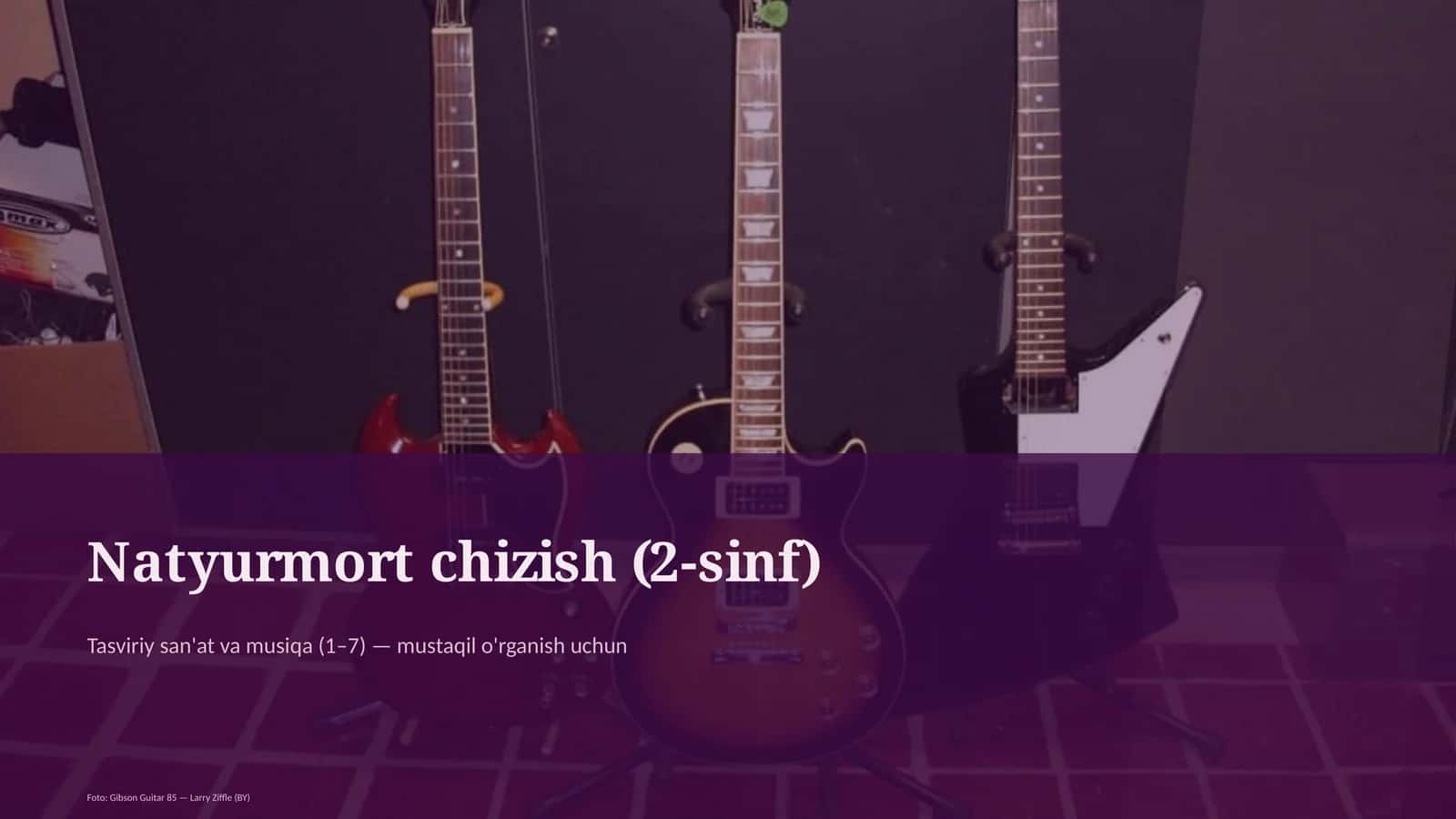 Natyurmort chizish (2-sinf)