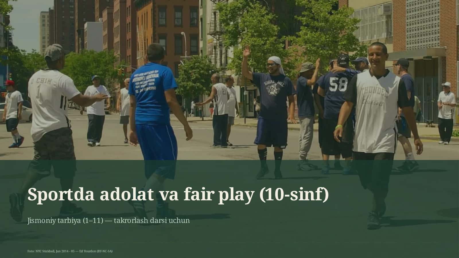 Sportda adolat va fair play (10-sinf)