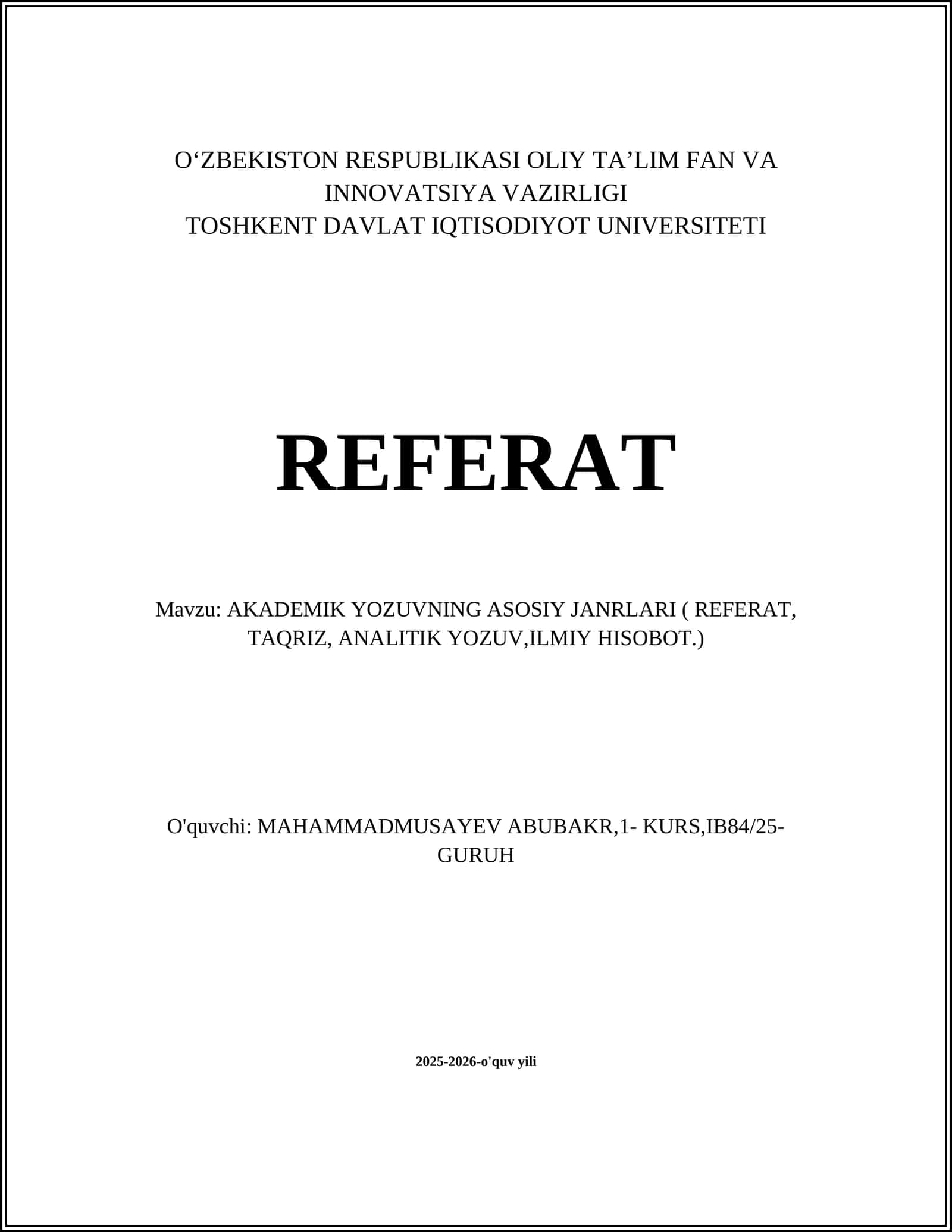AKADEMIK YOZUVNING ASOSIY JANRLARI ( REFERAT, TAQRIZ, ANALITIK YOZUV,ILMIY HISOBOT.)