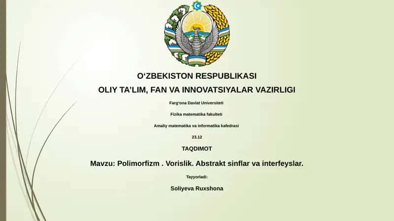 Polimorfizm. Vorislik. Abstrakt sinflar va interfeyslar