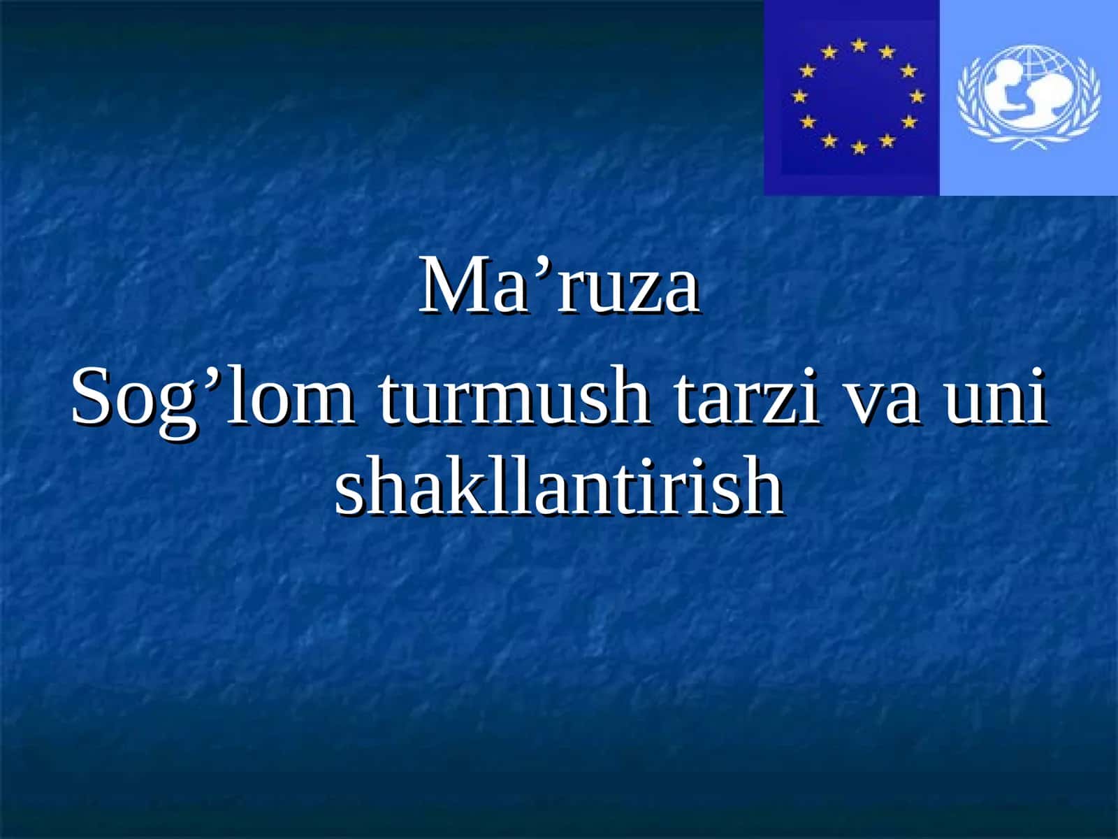 Sog’lom turmush tarzi va uni shakllantirish