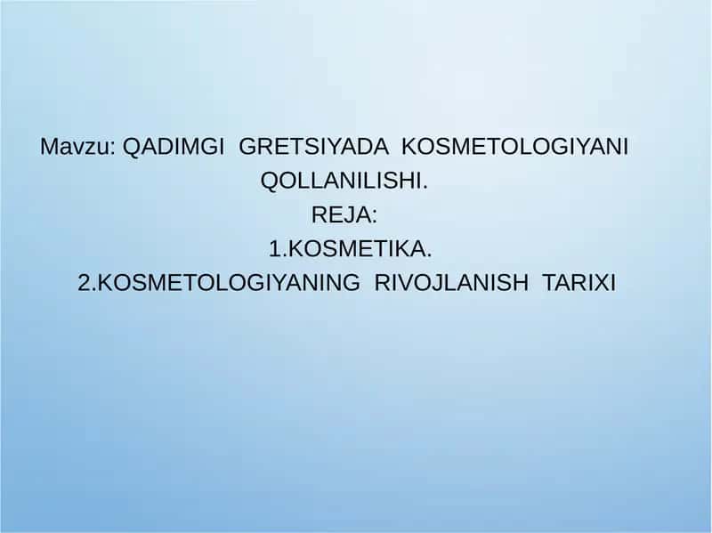 QADIMGI  GRETSIYADA  KOSMETOLOGIYANI    QOLLANILISHI