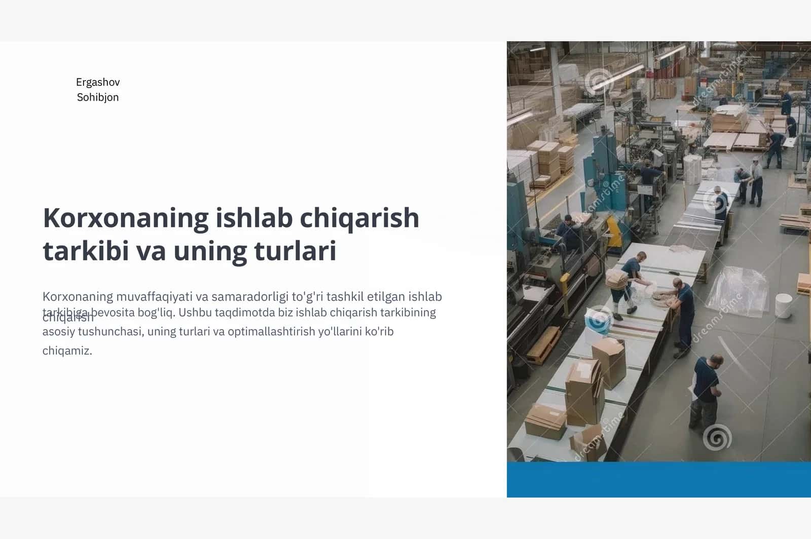 Korxonaning ishlab chiqarish tarkibi va uning turlari