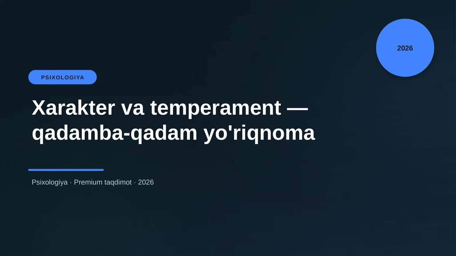 Xarakter va temperament — qadamba-qadam yo'riqnoma