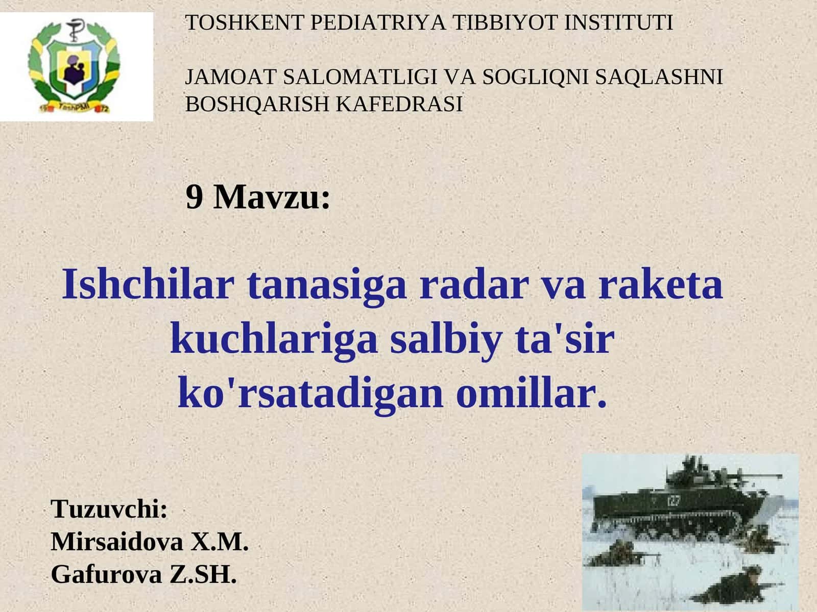 Tuzuvchi: Mirsaidova X.M. Gafurova Z.SH