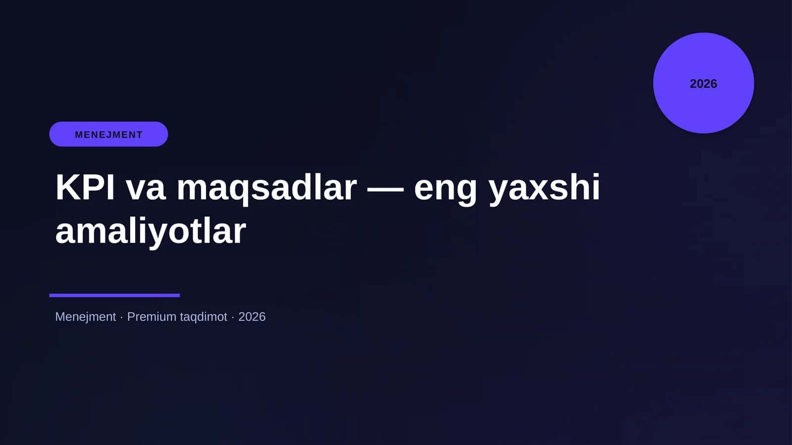 KPI va maqsadlar — eng yaxshi amaliyotlar