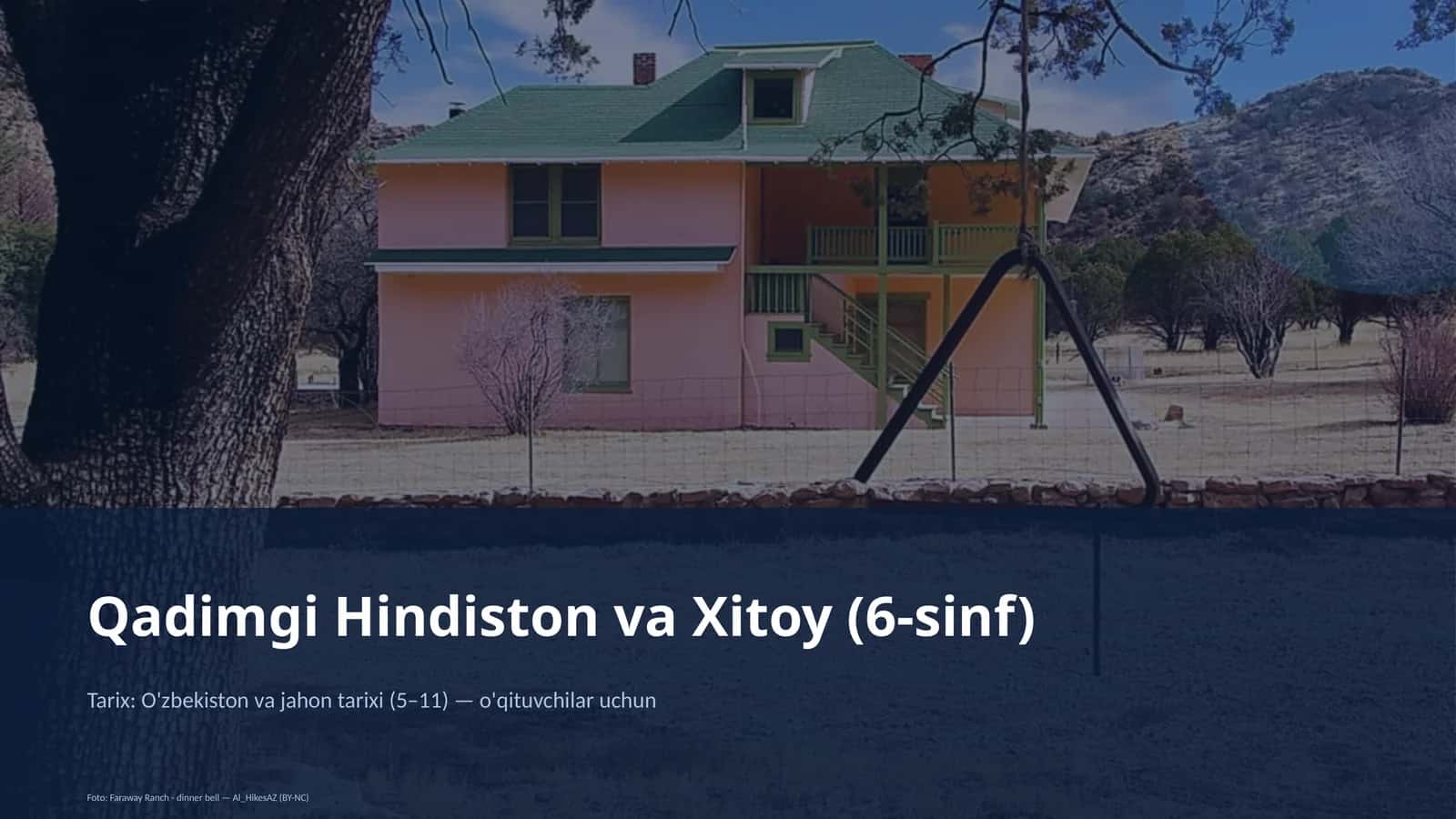 Qadimgi Hindiston va Xitoy (6-sinf)