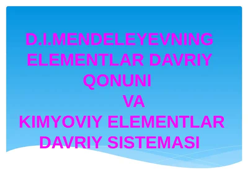 Kimyoviy elementlar davriysistemasi