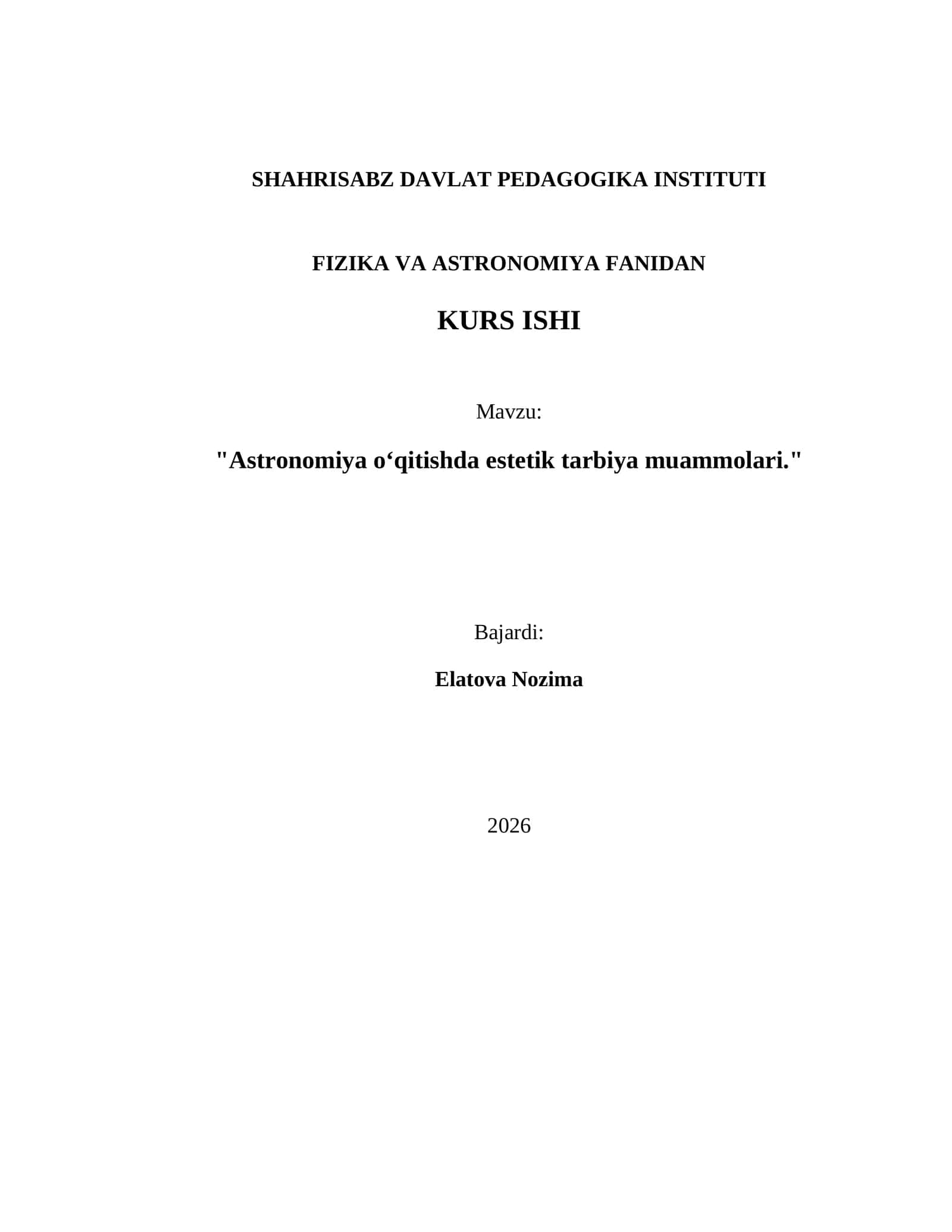 Astronomiya o‘qitishda estetik tarbiya muammolari