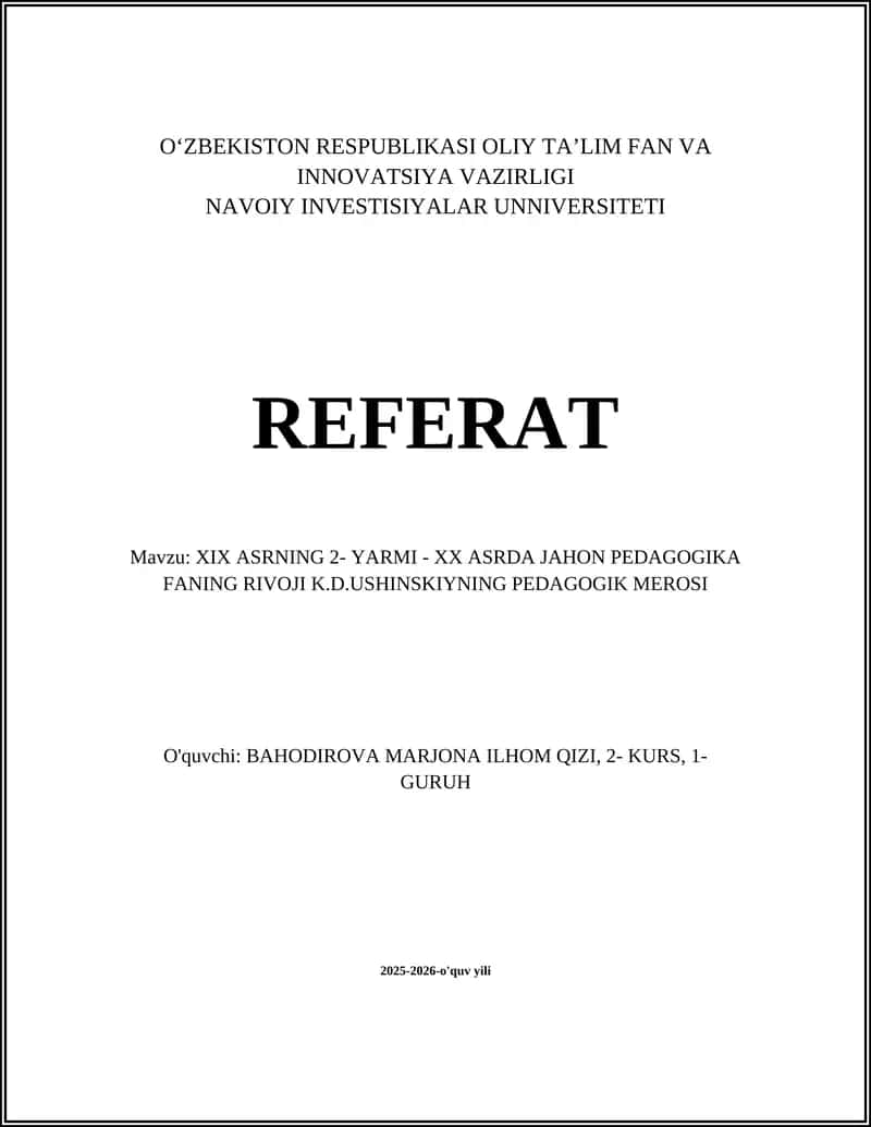 XIX ASRNING 2- YARMI - XX ASRDA JAHON PEDAGOGIKA FANING RIVOJI K.D.USHINSKIYNING PEDAGOGIK MEROSI
