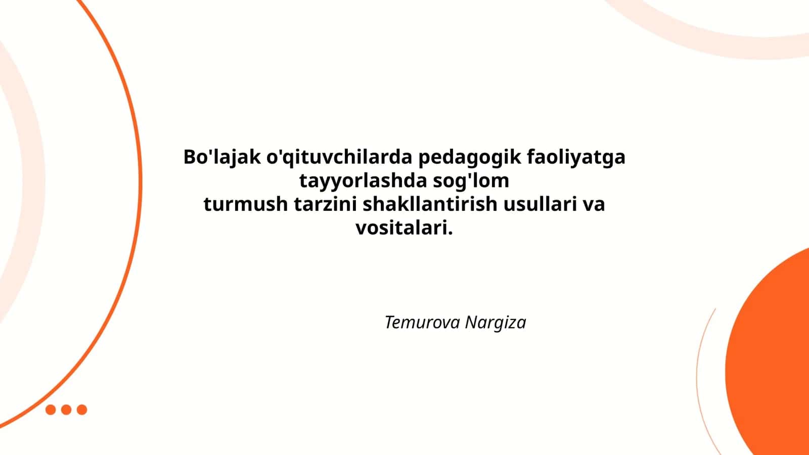 Bo'lajak o'qituvchilarda pedagogik faoliyatga tayyorlashda sog'lom turmush tarzini shakllantirish usullari va vositalari