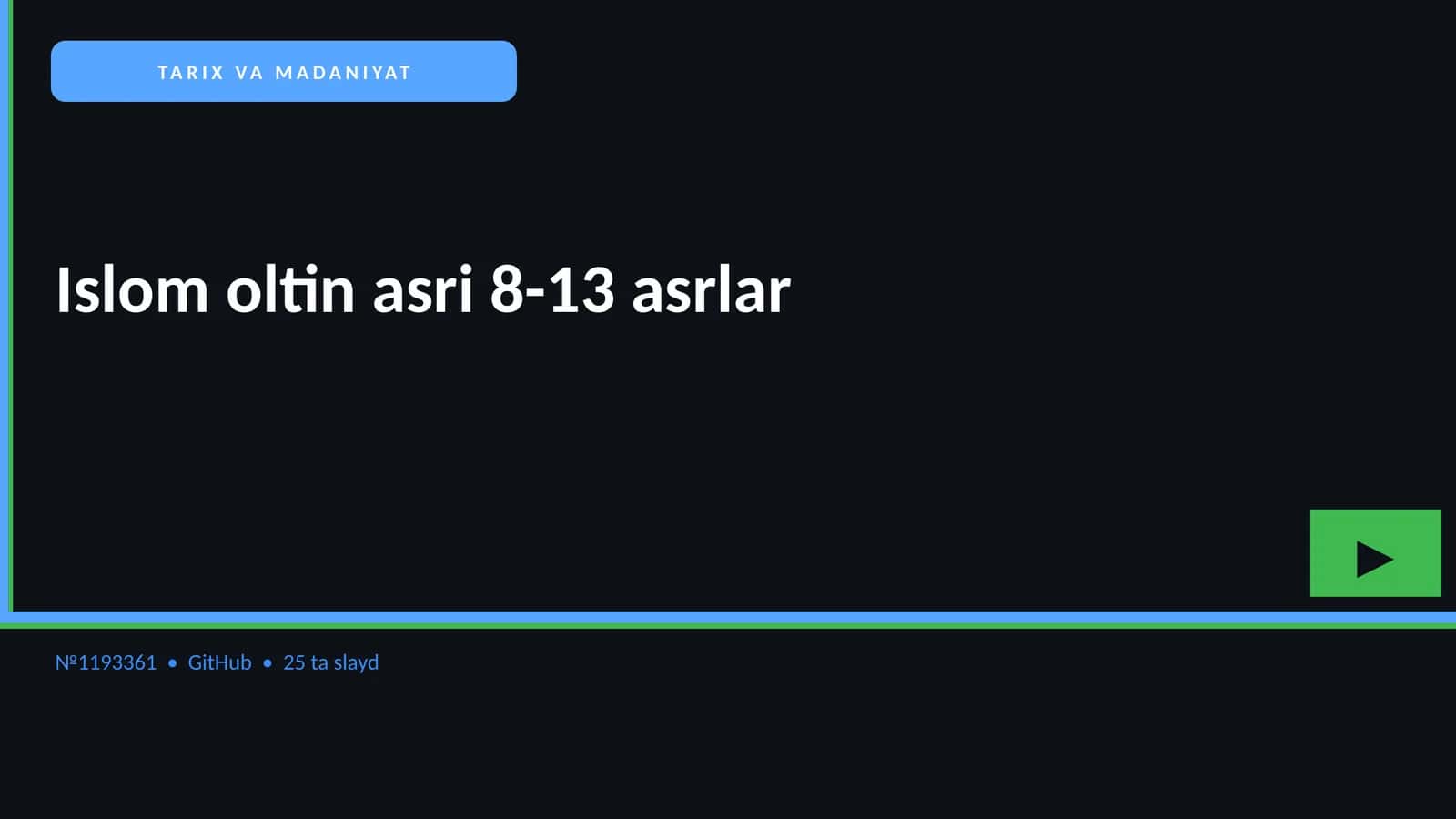 Islom oltin asri 8-13 asrlar