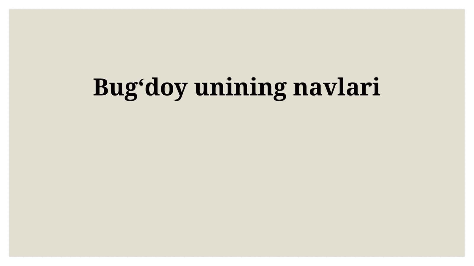 Bugʻdoy unining navlari