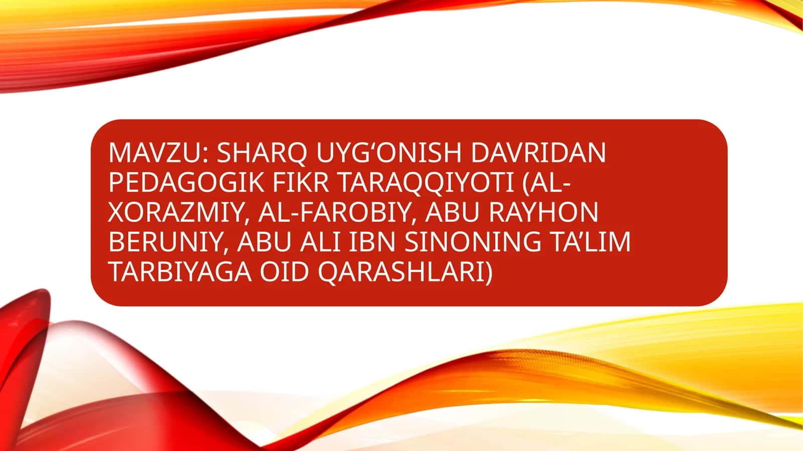Sharq uyg‘onish davri pedagogik fikrlari