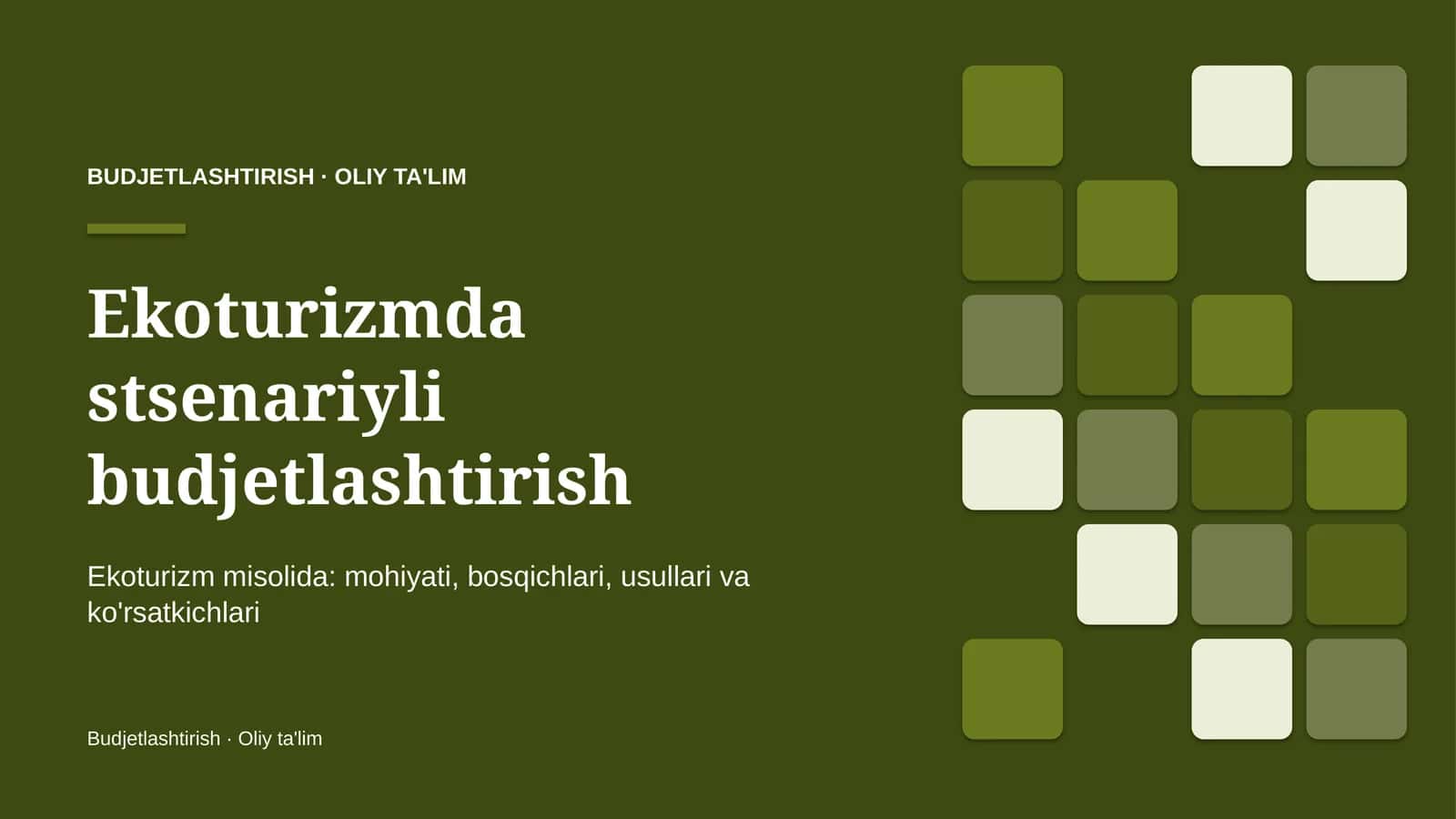 Ekoturizmda stsenariyli budjetlashtirish