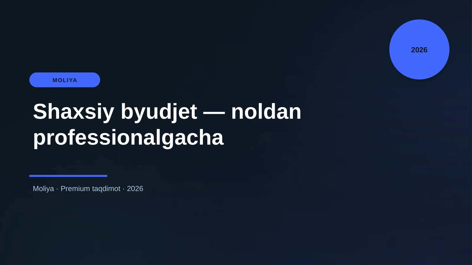 Shaxsiy byudjet — noldan professionalgacha